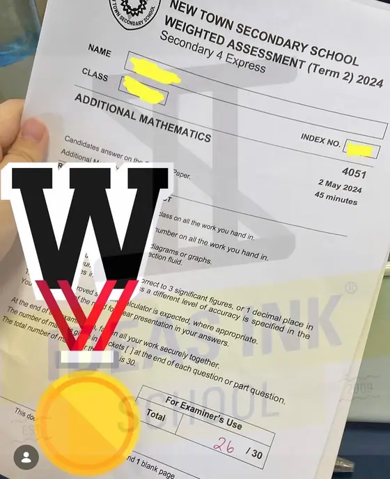 New Town Secondary Sec 4 Additional Mathematics weighted assessment, scored 26 out of 30